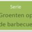 Zeven barbecue recepten met groenten (Gastronomen.net)